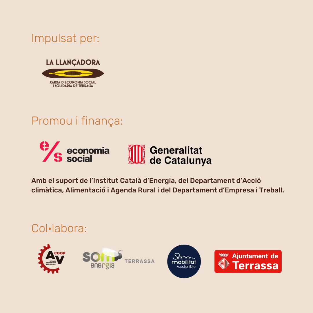 Col·laboradors del projecte: La Llançadora, la Generalitat de Catalunya, Ateneu cooperatiu del Vallès Occidental, SomEnergia, SomMobilitat i l'Ajuntament de Terrassa.